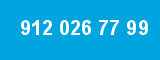 912 026 77 99 912 026 77 99